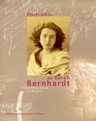 Portraits de Sarah Bernhardt