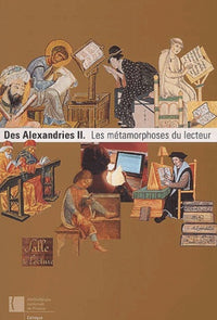 Des Alexandries 2 : Les métamorphoses du lecteur