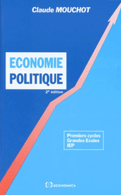 ECONOMIE POLITIQUE, 2E ED.