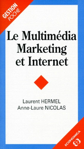 MULTIMEDIA MARKETING ET INTERNET (LE)