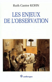 ENJEUX DE L'OBSERVATION (LES)