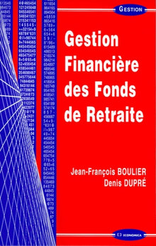Gestion financière des fonds de retraite