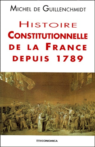 Histoire constitutionnelle de la France