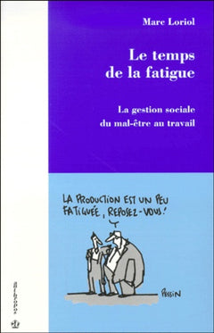 TEMPS DE LA FATIGUE (LE)
