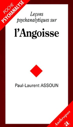 Leçons psychanalytiques sur l'angoisse