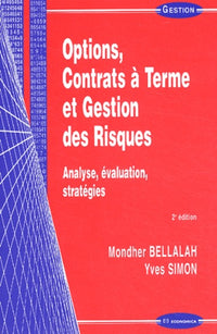 Options, contrats à terme et gestion des risques
