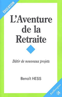 Aventure de la retraite