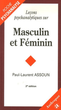 Leçons psychanalytiques sur masculin et féminin