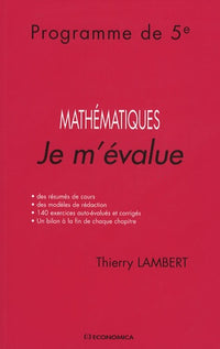 Je m'évalue : Mathématiques Programme de 5e