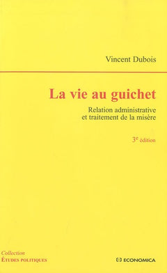 VIE AU GUICHET, 3E ED. (LA)