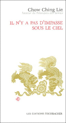 Il n'y a pas d'impasse sous le ciel