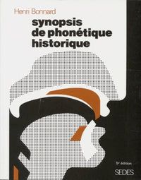 Synopsis De Phonetique Historique. 5eme Edition 1995