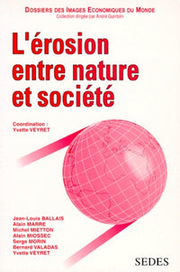 L'érosion entre nature et société