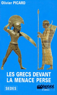 Les Grecs devant la menace perse