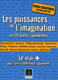 Les puissances de l'imagination en 20 textes commentés