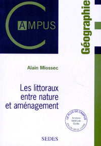 Les littoraux : Entre nature et aménagement