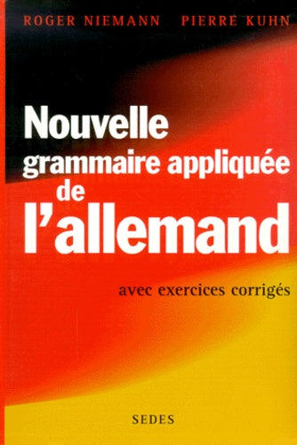 Nouvelle grammaire appliquee de l'allemand