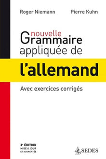 Nouvelle grammaire appliquée de l'allemand avec exercices corrigés