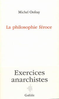 La philosophie féroce