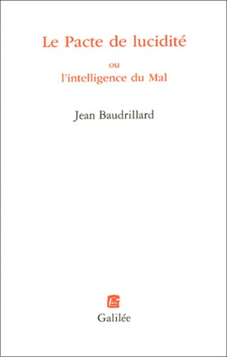 Le Pacte de lucidité ou l'intelligence du Mal