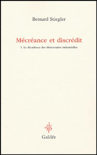 Mécréance et discrédit