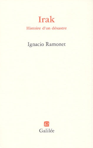 Irak histoire d'un désastre