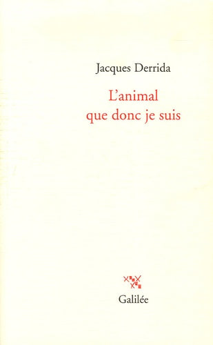 L'animal que donc je suis