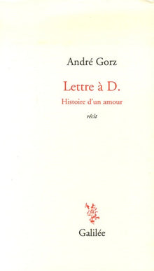 Lettre à D. Histoire d'un amour
