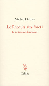 Le recours aux forêts