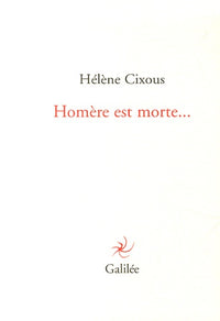 Homère est morte...