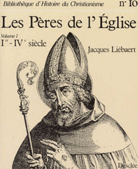 Les Pères de l'Eglise, Vol. 1