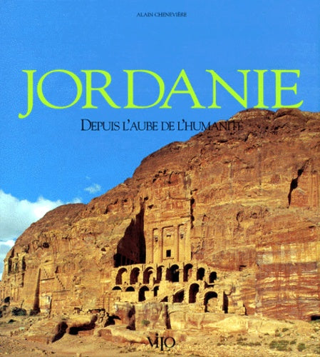 Jordanie. Depuis L'Aube De L'Humanite