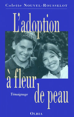 L'adoption à fleur de peau