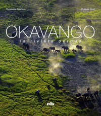 Okavango Relié (Ancien prix Editeur : 27 Euros)