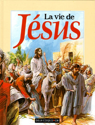 La vie de Jésus