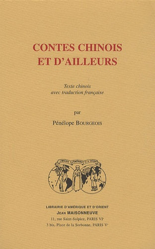 Contes chinois et d’ailleurs, texte chinois avec traduction française.