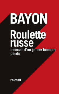 ROULETTE RUSSE