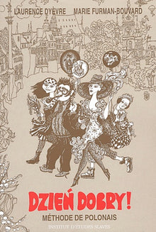 Dzien dobry ! / Méthode de polonais