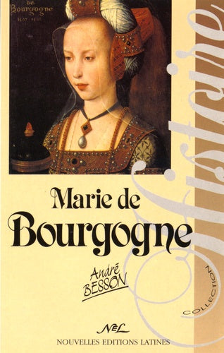 Marie de Bourgogne : La princesse aux chaînes