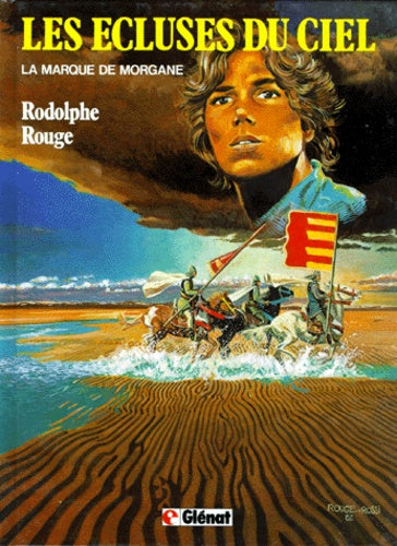 Les écluses du ciel, tome 1 : La marque de Morgane