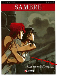 Sambre, tome 1 : Plus ne m'est rien...