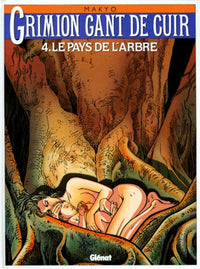 Grimion gant de cuir, tome 4 : Le pays de l'arbre