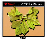 Serre ... vice compris