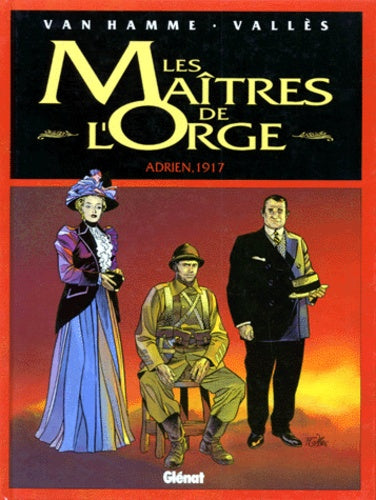 Les Maîtres de l'orge - Tome 03: Adrien, 1917