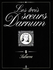 Les trois soeurs Darnum Sabarra