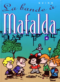 Mafalda, Tome 4 : La bande à Mafalda