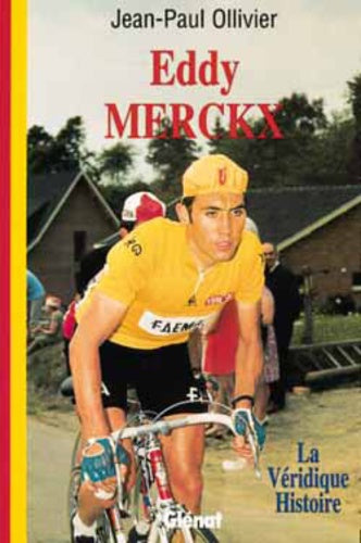 La véridique histoire d'Eddy Merckx