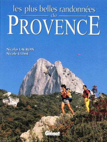 Les plus belles randonnées de Provence 2000