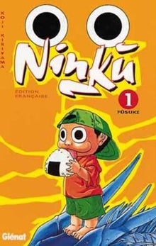Ninku, tome 1 : Fûsuke