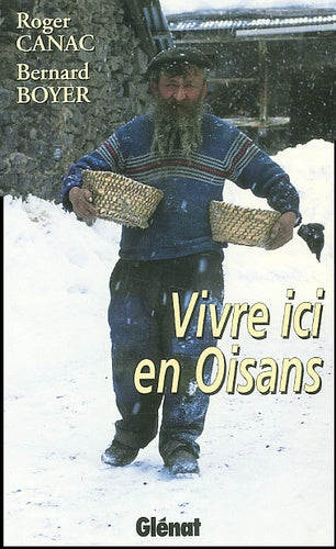 Vivre ici en Oisans